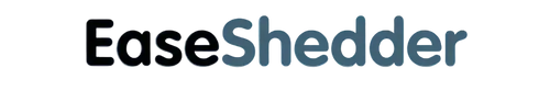 EaseShedder